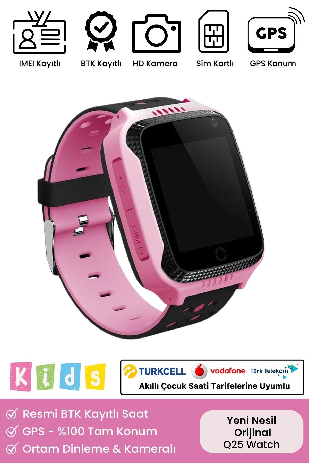 Çocuklar İçin GPS Konum BTK Kayıtlı Sim Kartlı Çocuk Takip Ortam Dinleme Kameralı Q25 Akıllı Saat